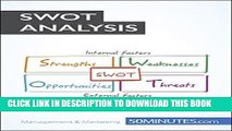 Ebook The SWOT Analysis: Develop strengths to decrease the weaknesses of your business