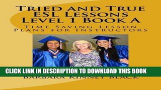 Best Seller Tried and True ESL Lesson Level 1 Book A: Time Saving Plans for Instructors Free