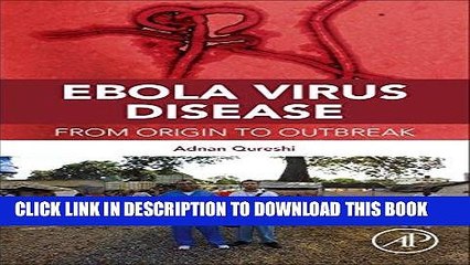 下载视频: Ebook Ebola Virus Disease: From Origin to Outbreak Free Download