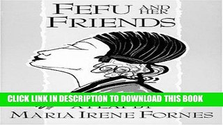 [PDF] Fefu and Her Friends Full Collection
