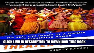 [PDF] Theater Geek: The Real Life Drama of a Summer at Stagedoor Manor Full Collection