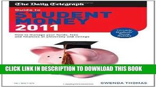 Read Now Guide to Student Money 2011 2011: How to Manage Your Funds, Fees and Finances at