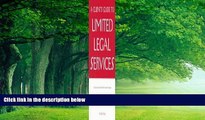 Big Deals  A Clients Guide to Limited Legal Services: A Simple and Practical Guidebook for Family