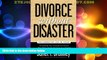 Must Have PDF  Divorce Without Disaster: Collaborative Law in Texas  Full Read Most Wanted