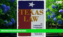 Big Deals  Texas Law in Layman s Language  Best Seller Books Most Wanted