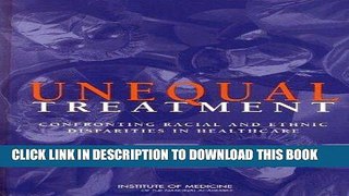 [READ] EBOOK Unequal Treatment: Confronting Racial and Ethnic Disparities in Health Care (with CD)