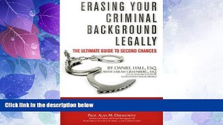 Big Deals  Erasing Your Criminal Background Legally: The Ultimate Guide To Second Chances  Best