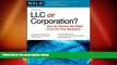 Big Deals  LLC OR CORPORATION? How to Choose the Right Form for Your Business  Full Read Best Seller