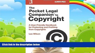 Big Deals  The Pocket Legal Companion to Copyright: A User-Friendly Handbook for Protecting and