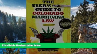 Deals in Books  The User s Guide to Colorado Marijuana Law  Premium Ebooks Online Ebooks