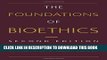 [READ] EBOOK The Foundations of Bioethics BEST COLLECTION