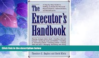 Big Deals  The Executors Handbook: A Step-By-Step Guide to Settling an Estate for Personal