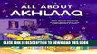 Read Now All About Akhlaaq: Islamic Children s Books on the Quran, the Hadith and the Prophet