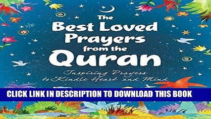 Read Now The Best Loved Prayers from the Quran: Islamic Children s Books on the Quran, the Hadith