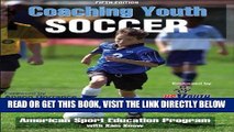 [Read] Ebook Coaching Youth Soccer-5th Edition New Version