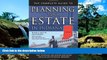 READ FULL  The Complete Guide to Planning Your Estate In Massachusetts: A Step-By-Step Plan to