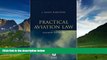 Big Deals  Practical Aviation Law: Text  Best Seller Books Most Wanted