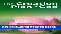 Read Now The Creation Plan of God: Islamic Books on the Quran, the Hadith and the Prophet Muhammad