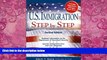 Big Deals  U.S. Immigration Step by Step  Full Ebooks Best Seller