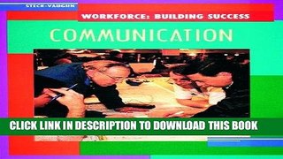 [Free Read] Workforce: Building Success Communication (Workforce: Bldg Success) (Steck-Vaughn