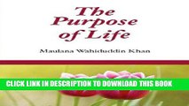 Read Now The Purpose of Life: Islamic Books on the Quran, the Hadith and the Prophet Muhammad
