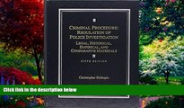 Books to Read  Criminal Procedure: Regulation of Police Investigation: Legal, Historical,