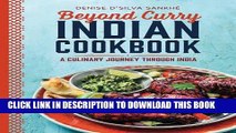 [New] Ebook Beyond Curry Indian Cookbook: A Culinary Journey Through India Free Read