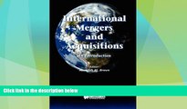 Big Deals  International Mergers and Acquisitions  Full Read Best Seller