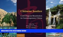 Books to Read  Chinese Justice: Civil Dispute Resolution in Contemporary China  Full Ebooks Best