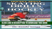 Ebook Skating Drills for Hockey (Hockey Skills) Free Read