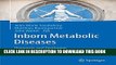 [FREE] EBOOK Inborn Metabolic Diseases: Diagnosis and Treatment BEST COLLECTION