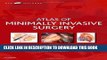 [FREE] EBOOK Atlas of Minimally Invasive Surgery with DVD BEST COLLECTION