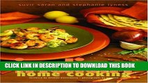 [New] Ebook Indian Home Cooking: A Fresh Introduction to Indian Food, with More Than 150 Recipes