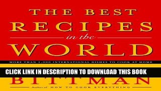 [New] Ebook The Best Recipes in the World Free Online