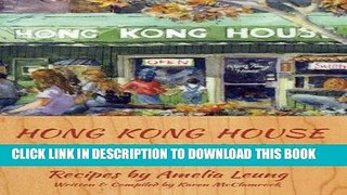 [New] Ebook Hong Kong House Cook Book Free Online