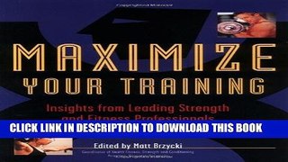 Best Seller Maximize Your Training Free Read