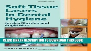 [READ] EBOOK Soft-Tissue Lasers in Dental Hygiene BEST COLLECTION