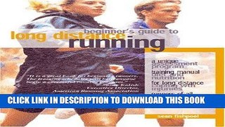 Ebook Beginner s Guide to Long Distance Running Free Read