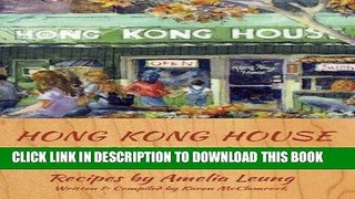 [New] Ebook Hong Kong House Cook Book Free Read