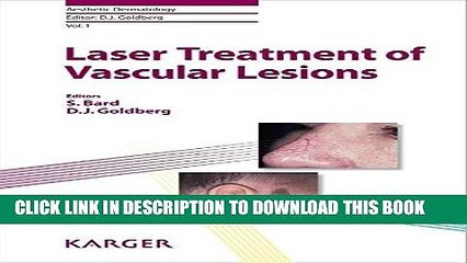 [READ] EBOOK Laser Treatment of Vascular Lesions (Aesthetic Dermatology, Vol. 1) ONLINE COLLECTION