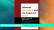 Big Deals  Criminal Procedure and the Supreme Court: A Guide to the Major Decisions on Search and