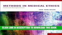 [READ] EBOOK METHODS IN MEDICAL ETHICS: Critical Perspectives BEST COLLECTION