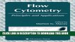 [FREE] EBOOK Flow Cytometry: Principles and Applications ONLINE COLLECTION