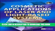 [FREE] EBOOK Cosmetics Applications of Laser and Light-Based Systems (Personal Care and Cosmetic