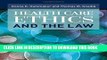 [READ] EBOOK Health Care Ethics And The Law ONLINE COLLECTION
