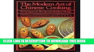 [New] Ebook The Modern Art of Chinese Cooking: Including an Unorthodox Chapter on East-West