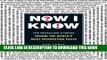 Ebook Now I Know: The Revealing Stories Behind the World s Most Interesting Facts Free Read