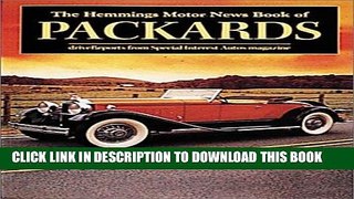 Read Now The Hemmings Motor News Book of Packards (Hemmings Motor News Collector-Car Books) PDF
