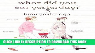 [New] Ebook What Did You Eat Yesterday?, Volume 5 Free Online