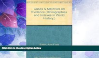 Big Deals  Cases   Materials on Evidence (Bibliographies and Indexes in World History,)  Best